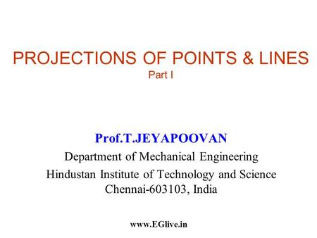 PROJECTIONS OF POINTS & LINES Part I