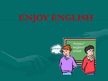 ENJOY ENGLISH.