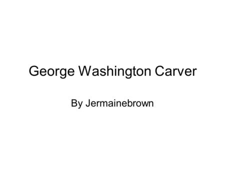 George Washington Carver