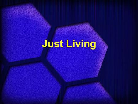 Just Living. Books on Biblical Justice When Helping Hurts Steve Corbett & Brian Fikkert Generous Justice Timothy Keller Evil and the Justice of God NT.