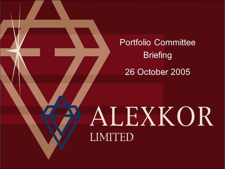 Portfolio Committee Briefing 26 October 2005. Content Company Background Overview of Operations –Financial and Production Review –Mine Production Challenges.