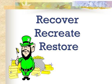 Recover Recreate Restore Together we achieve…………… We can all help to preserve and conserve the environment “By Practicing The 3R Concept” Recover, Recreate.