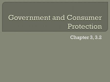 Chapter 3, 3.2. Created in 1914 Protects consumers from unfair business practices (esp. labels & advertising) Issues “cease and desist orders” Most cities.