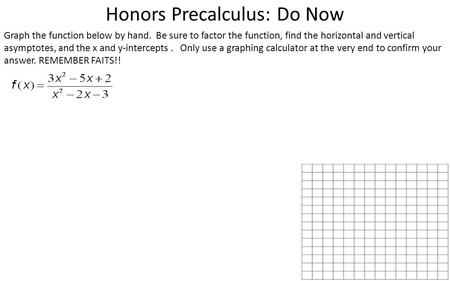 Honors Precalculus: Do Now