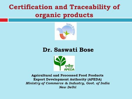 Certification and Traceability of organic products