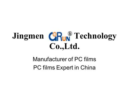 Jingmen Technology Co.,Ltd. Manufacturer of PC films PC films Expert in China.