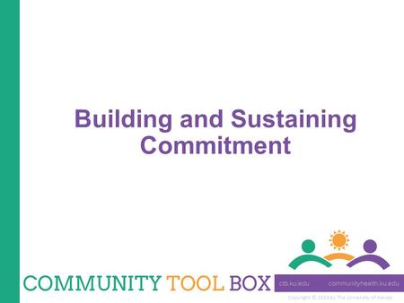 Building and Sustaining Commitment