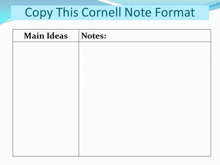 Copy This Cornell Note Format