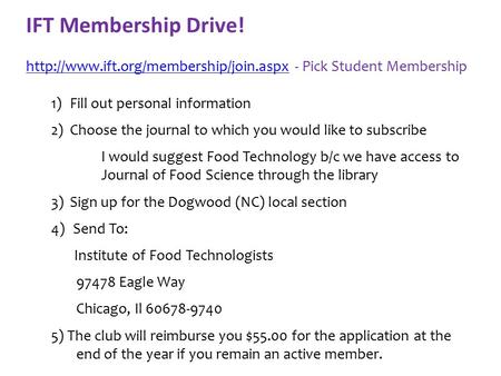 IFT Membership Drive!  - Pick Student Membership 1)Fill out personal information.