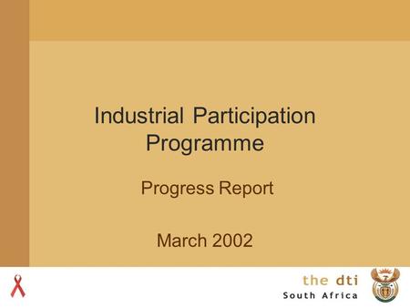 Industrial Participation Programme Progress Report March 2002.