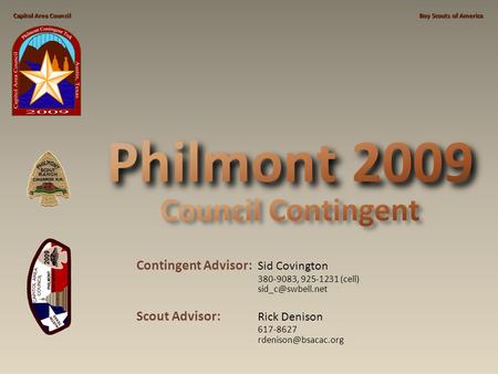 Capitol Area CouncilBoy Scouts of America. 623-D Tonight Travel Information Schedule Uniform Packing Financial Paperwork Registration Youth Protection.