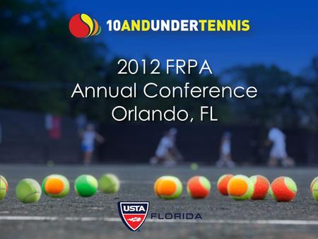 2012 FRPA Annual Conference Orlando, FL. Fields & Let’s Move! Videos 2 It’s a Whole New Ball Game!