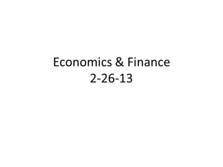 Economics & Finance 2-26-13. The Economics of Taxation Causes of Increased Inequality Marginal versus Average Tax Rates TABLE 19.3 Individual Income Tax.