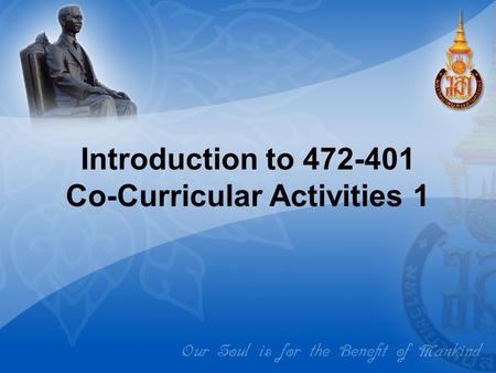 Introduction to 472-401 Co-Curricular Activities 1.