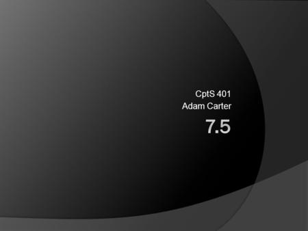 CptS 401 Adam Carter. Last Week (yay!)  Last reading on Wednesday  Will go over the exam on Thursday  Exam & Final paper due on Friday!