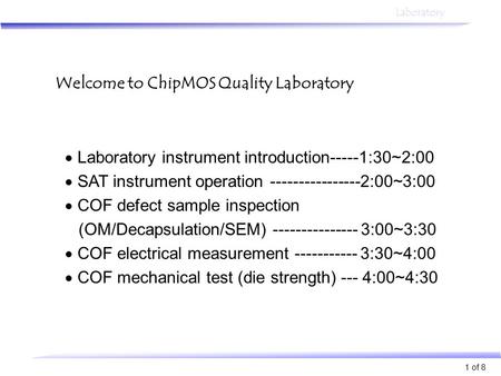 Welcome to ChipMOS Quality Laboratory