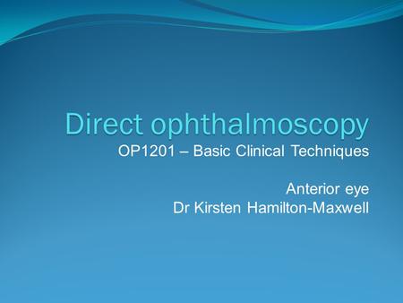 Direct ophthalmoscopy