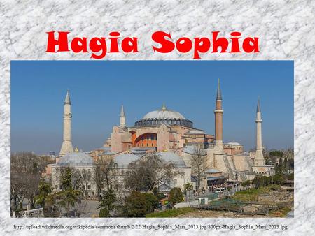 Hagia Sophia