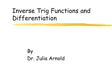 Inverse Trig Functions and Differentiation