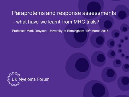 Paraproteins and response assessments