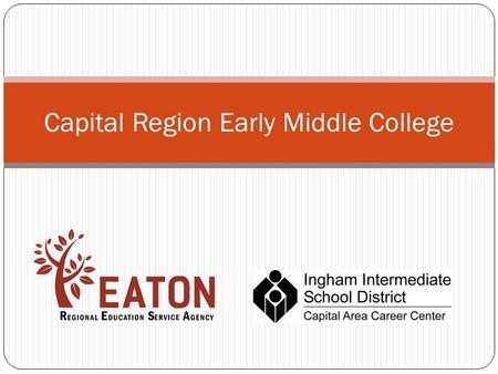 Capital Region Early Middle College. Overview The Capital Region Early/Middle College (EMC) allows students to earn a free associate’s degree or certificate.