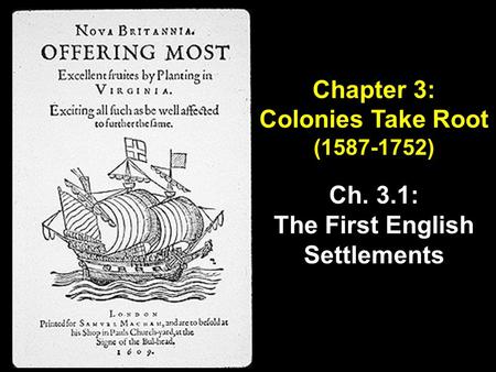 The First English Settlements