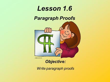 Write paragraph proofs