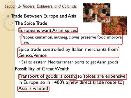 Section 2- Traders, Explorers, and Colonists