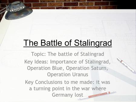 The Battle of Stalingrad