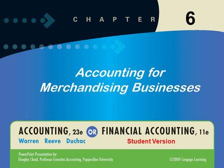 6 Accounting for Merchandising Businesses Student Version.