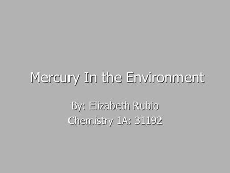 Mercury In the Environment