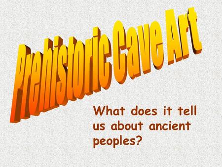 What does it tell us about ancient peoples?. The Cave of the Hands is located in the country of Argentina which is in the continent of South America.