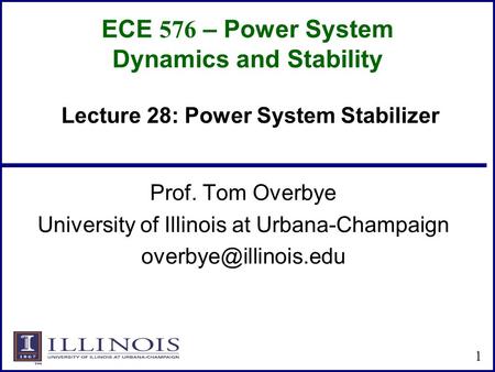 ECE 576 – Power System Dynamics and Stability