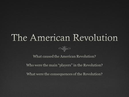 Review QuestionsReview Questions  What are the main ideas of the Enlightenment philosophers?  How do they challenge the powers of Absolute Monarchs?