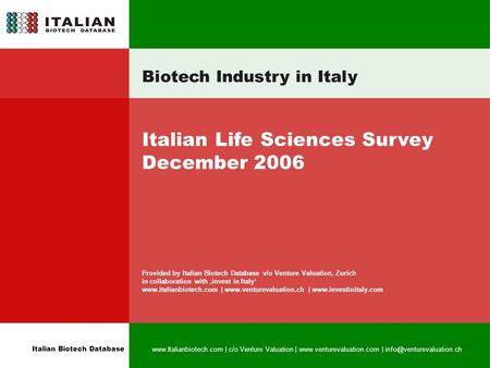 Italian Biotech Database  | c/o Venture Valuation |  | Biotech Industry in Italy.