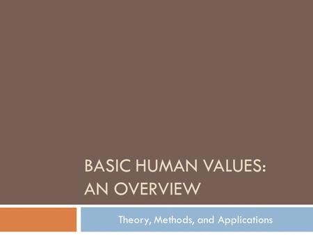 Basic Human values: An overview