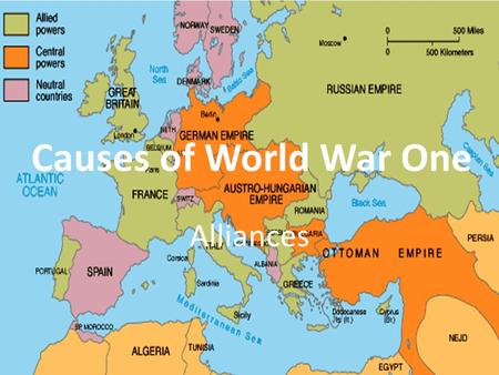 Causes of World War One Alliances.