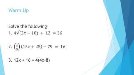 Warm Up. #31 Review Any other questions on the back side of the worksheet?