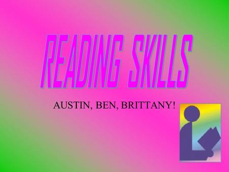 AUSTIN, BEN, BRITTANY! MAKING INFERENCES A logical guess based on evidence! EXAMPLE- Before a policeman can break down a door, and burst into a residence.