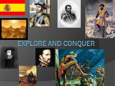 Spain Explores  Ponce De Leon Searched for the Fountain of Youth.