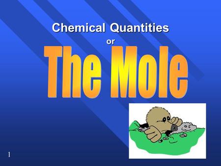 1 Chemical Quantities or. 2 Representative particles n The smallest pieces of a substance. n For an element it is an atom. (Ex: Na) n For a covalent compound.