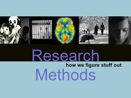 Research Methods how we figure stuff out. Let’s Make A Deal! One volunteer is needed for a chance to win 1,334,499 Turkish “dollars!”