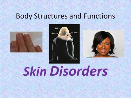 Body Structures and Functions