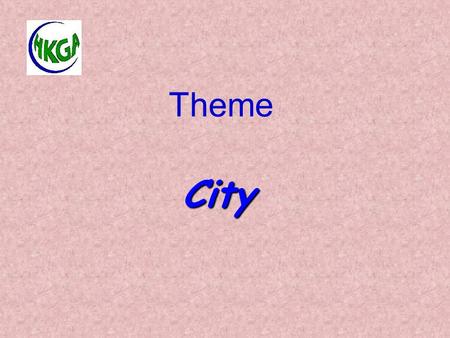 Theme City. Changing Urban Morphology in the past few decades Urban morphology: shape, function, growth and development of an area Rapid changes : After.