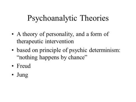 Psychoanalytic Theories