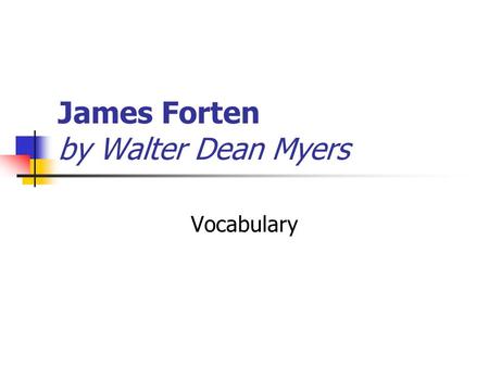 James Forten by Walter Dean Myers