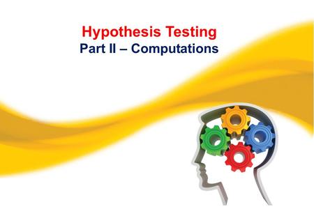 Hypothesis Testing Part II – Computations. This video is designed to accompany pages 95-116 in Making Sense of Uncertainty Activities for Teaching Statistical.