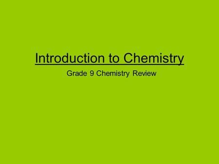 Introduction to Chemistry