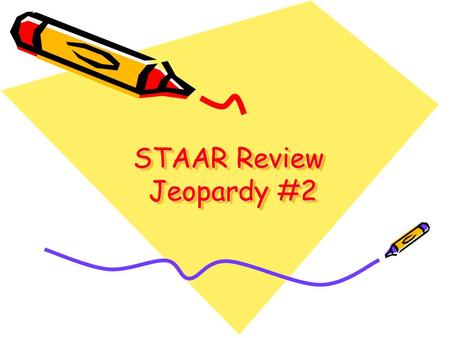 STAAR Review Jeopardy #2. Score Board Decimals 4.4A Multiply & Divide 4.4H Add & Subtract 4.4A Area & Perimeter 4.5D The Unknown 4.5A 100 200 300 400.