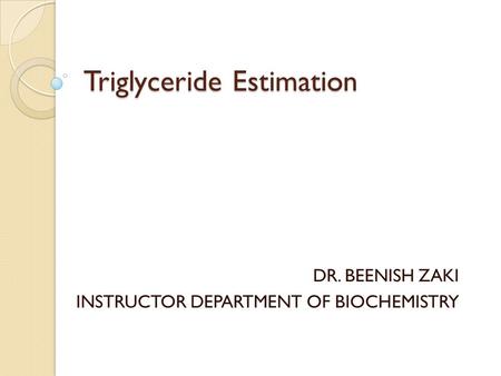 Triglyceride Estimation